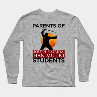 Parents Of South Florida Han Mu Do Students 1 Long Sleeve T-Shirt